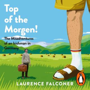 Top of the Morgen!, Laurence Falconer
