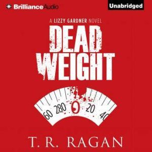 Dead Weight, T.R. Ragan