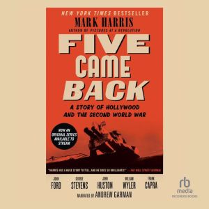 Five Came Back, Mark Harris