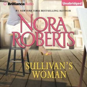 Sullivans Woman, Nora Roberts