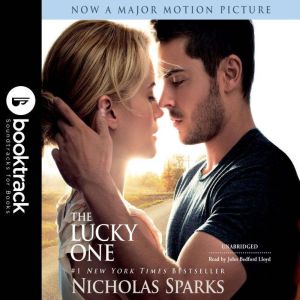 The Lucky One  Booktrack Edition, Nicholas Sparks