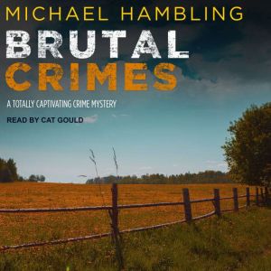 Brutal Crimes, Michael Hambling
