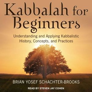 Kabbalah for Beginners, Brian Yosef SchachterBrooks
