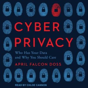Cyber Privacy, April Falcon Doss