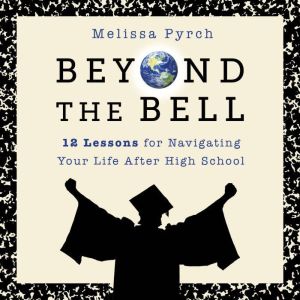 Beyond the Bell, Melissa Pyrch