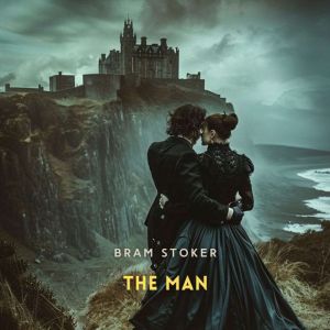 The Man, Bram Stoker