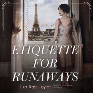 Etiquette for Runaways, Liza Nash Taylor