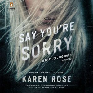 Say Youre Sorry, Karen Rose