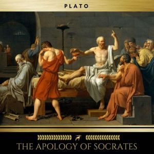 The Apology of Socrates, Plato