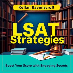LSAT Strategies: Boost Your Score with Engaging Secrets: "Elevate your LSAT prep! Discover captivating audio lessons that unlo