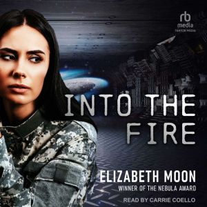 Into the Fire, Elizabeth Moon