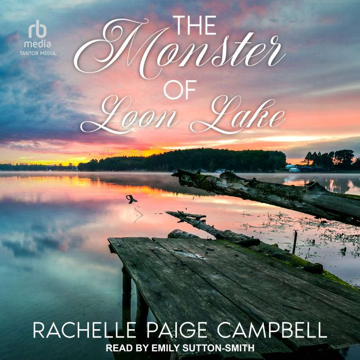 The Monster of Loon Lake, Rachelle Paige Campbell