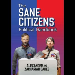 The Sane Citizens Political Handbook
