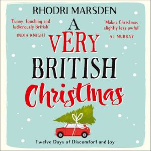 A Very British Christmas, Rhodri Marsden