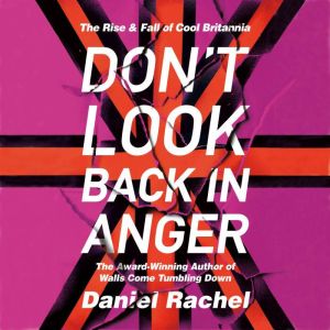 Dont Look Back In Anger, Daniel Rachel