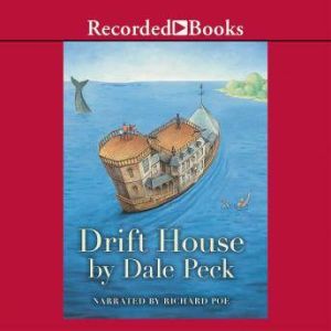Drift House, Dale Peck