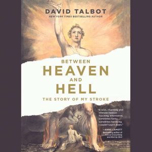 Between Heaven and Hell, David Talbot