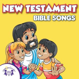 New Testament Bible Songs, Kim Mitzo Thompson