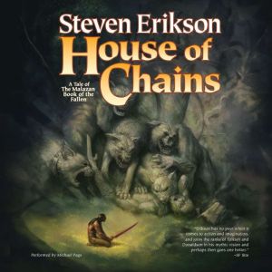 House of Chains, Steven Erikson