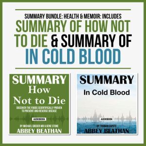 Summary Bundle Health Memoir Incl..., Abbey Beathan