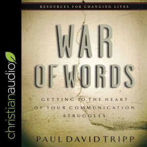 War of Words, Paul David Tripp