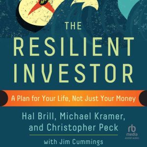 The Resilient Investor, Hal Brill