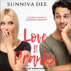 Love by Pranks, Sunniva Dee