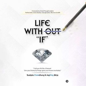 Life Without If, Sudipto Chowdhuri