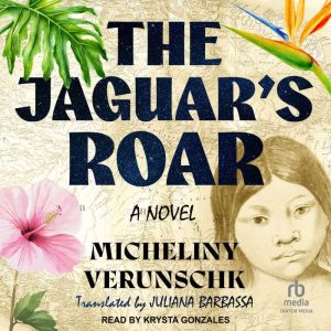 The Jaguar's Roar: A Novel