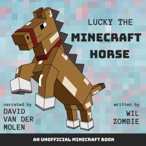 Lucky the Minecraft Horse