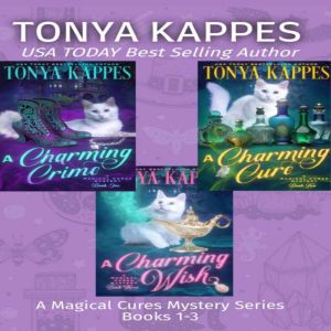 Magical Cures Mystery Series Books 1..., Tonya Kappes