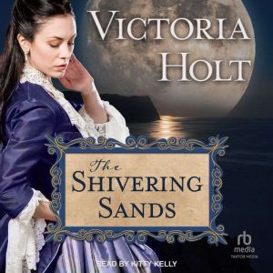 The Shivering Sands, Victoria Holt