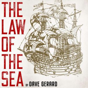 The Law of the Sea, Dov Preminger writing as Dave Gerard