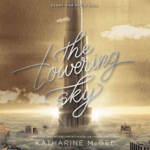 The Towering Sky, Katharine McGee