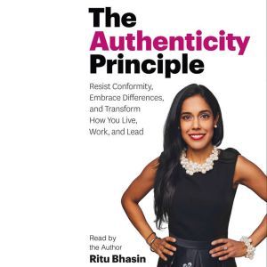The Authenticity Principle, Ritu Bhasin
