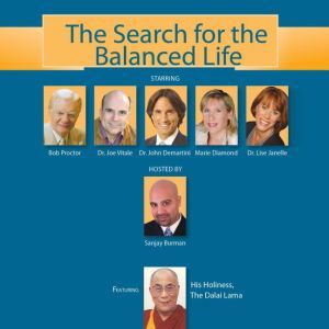 The Search for the Balanced Life, The Dalai Lama