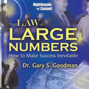 The Law of Large Numbers, Gary S. Goodman
