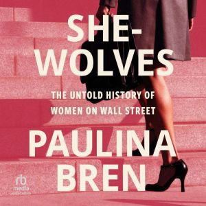 SheWolves, Paulina Bren