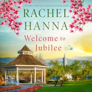 Welcome To Jubilee, Rachel Hanna