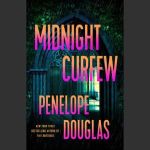 Midnight Curfew, Penelope Douglas