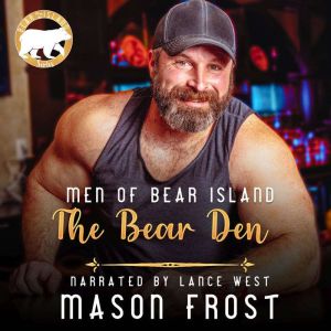 The Bear Den, Mason Frost