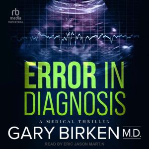 Error in Diagnosis, Gary Birken