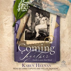 Coming Together: A Novel of Philadelphia and Beyond