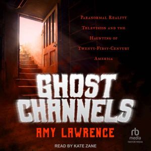 Ghost Channels, Amy Lawrence