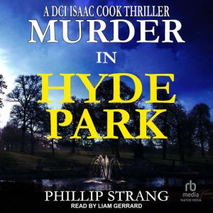 Murder in Hyde Park, Phillip Strang