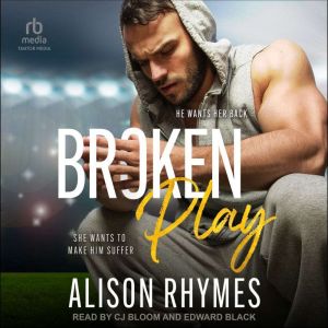 Broken Play, Alison Rhymes