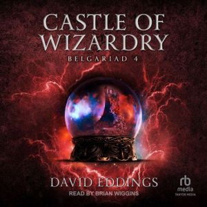Castle of Wizardry, David Eddings