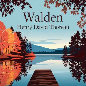 Walden, Henry David Thoreau