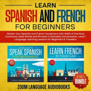 Learn Spanish and French for Beginner..., Zoom Language Audiobooks