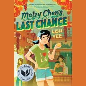 Maizy Chens Last Chance, Lisa Yee